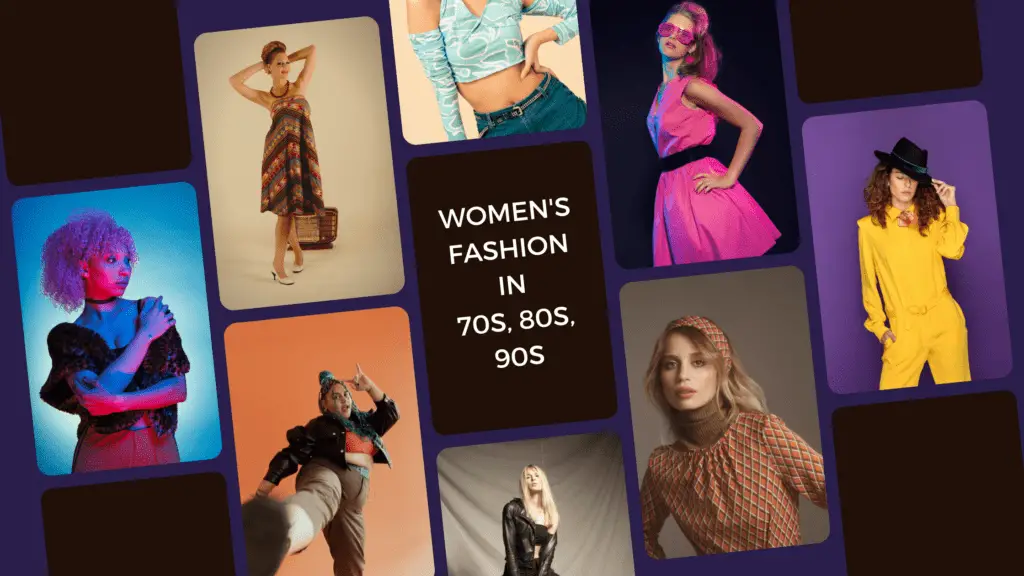 Womens Fashion in the 70s, 80s, and 90s