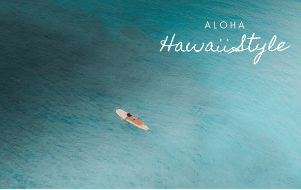 Aloha Hawaii Style